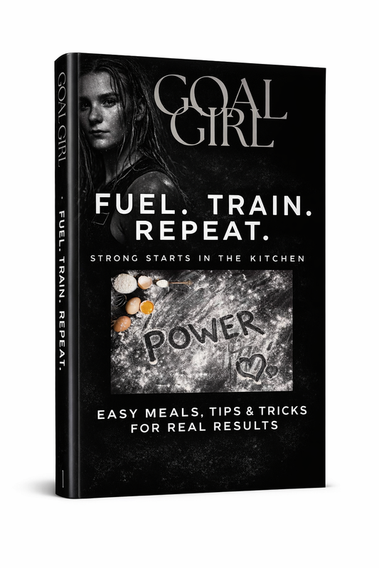 GOAL GIRL: Fuel. Train. Repeat.
Strong Starts in the Kitchen Cookbook